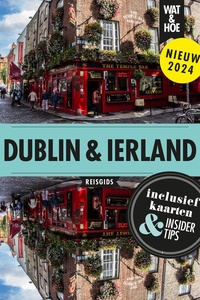 Wat & Hoe reisgids - Dublin en Ierland
