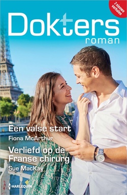 Doktersroman 230 - Een valse start / Verliefd op de Franse chirurg