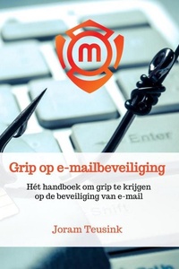 Grip op e-mailbeveiliging