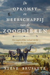 De opkomst en heerschappij van de zoogdieren