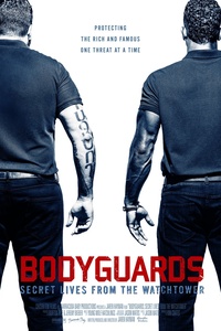 Bodyguards: Secret Lives from the Watchtower