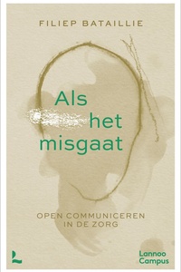 Als het misgaat