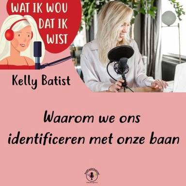 Waarom we ons identificeren met onze baan