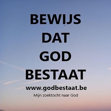 BEWIJS DAT GOD BESTAAT