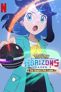 Pokémon Horizons: Season 2 — The Search for Laqua