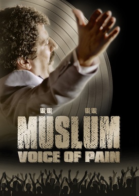 Müslüm: Voice of Pain