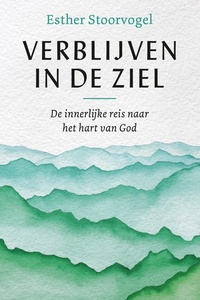Verblijven in de ziel