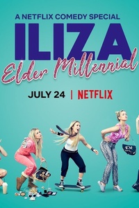 Iliza Shlesinger: Elder Millennial