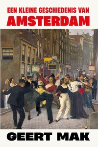 Een kleine geschiedenis van Amsterdam