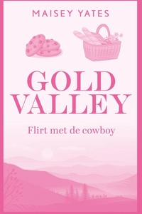 Gold Valley 12 - Flirt met de cowboy