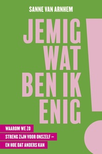 Jemig, wat ben ik enig!