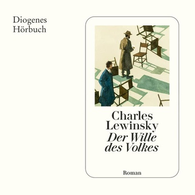 Der Wille des Volkes (Ungekürzt)