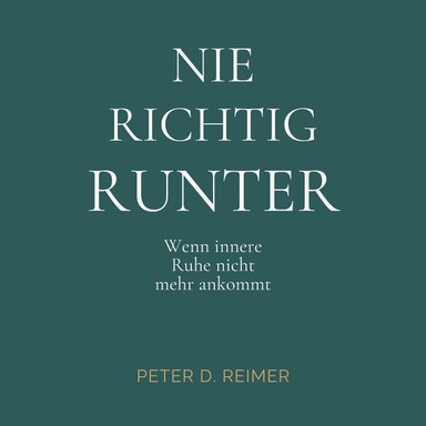 Nie richtig runter: Wenn innere Ruhe nicht mehr ankommt