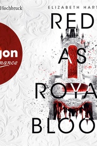 Red as Royal Blood (Ungekürzte Lesung)