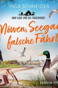 Möwen, Seegang, falsche Fährte: Hobbyspürnase Anni ermittelt zum dritten Mal in diesem wunderbar unterhaltsamen und spannenden Cosy-