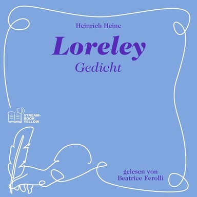 Loreley: Gedicht