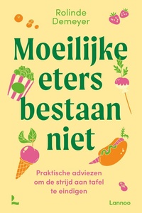 Moeilijke eters bestaan niet