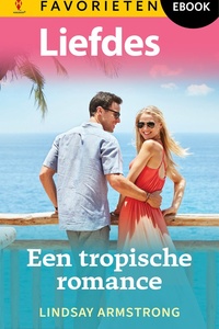 Liefdes Favorieten 857 - Een tropische romance