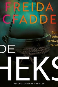 De heks: Sommige geheimen verdwijnen niet - ze wachten...