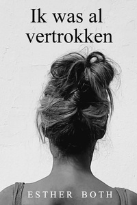 Ik was al vertrokken