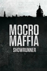 Mocro Maffia: De Showrunner