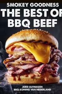 Smokey Goodness - The best of BBQ Beef