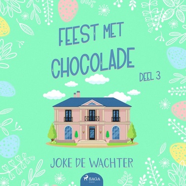Feest met chocolade - deel 3