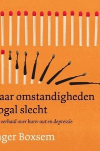 Naar omstandigheden nogal slecht