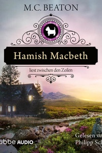 Hamish Macbeth liest zwischen den Zeilen - Schottland-Krimis, Teil 20 (Ungekürzt)