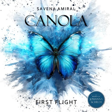 Canola: First Flight