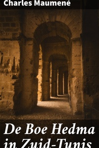 De Boe Hedma in Zuid-Tunis
