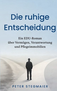 Die ruhige Entscheidung