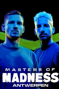 Masters Of Madness Antwerpen