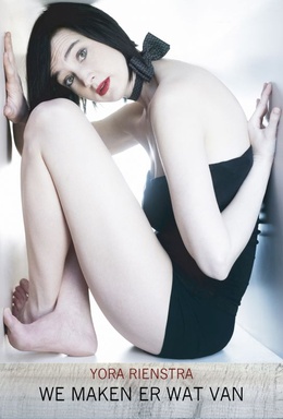 Yora Rienstra - We Maken Er Wat Van