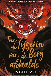 De Zingende Heuvels Cyclus 2 - Toen de Tijgerin van de Berg afdaalde