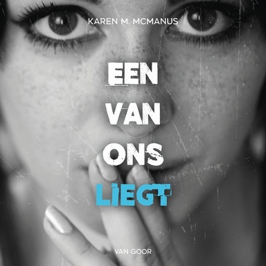 Een van ons liegt: Nederlandse editie van 'One Of Us Is Lying'