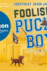 Foolish Puckboy - Puckboys, Band 4 (Ungekürzte Lesung)