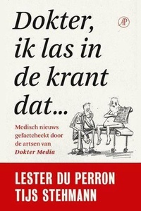 Dokter, ik las in de krant dat...
