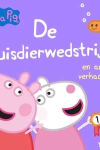 Peppa Pig - De huisdierwedstrijd en andere verhaaltjes
