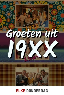 Groeten uit 19XX