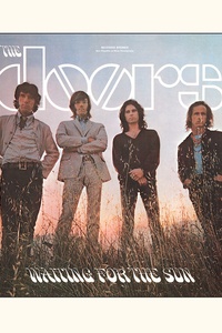 Waiting For The Sun (50th Anniversary Deluxe Edition)