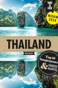 Wat & Hoe reisgids - Thailand