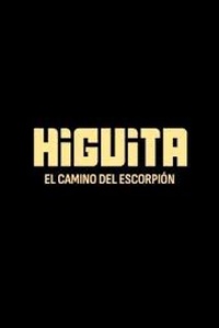 Higuita: El camino del Escorpión