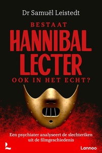 Bestaat Hannibal Lecter ook in het echt?
