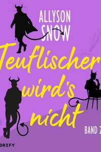 Teuflischer wird's nicht: Band 2-4