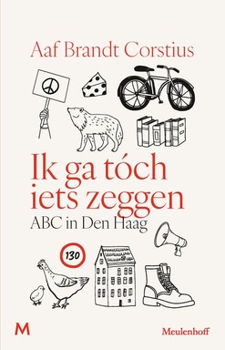 Ik ga tóch iets zeggen: ABC in Den Haag