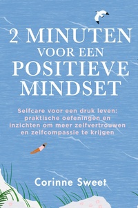 2 minuten voor een positieve mindset