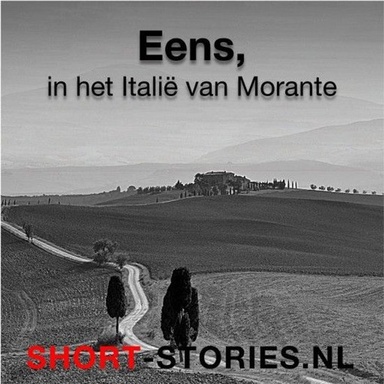 Eens, in het Italië van Morante