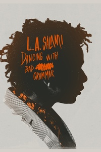 Dancing With Bad Grammar: The Directors Cut