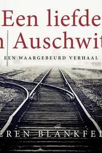 Een liefde in Auschwitz: In 1943 vinden David en Helen in elkaar hun grote liefde. Pas zeventig jaar later zien ze elkaar terug.